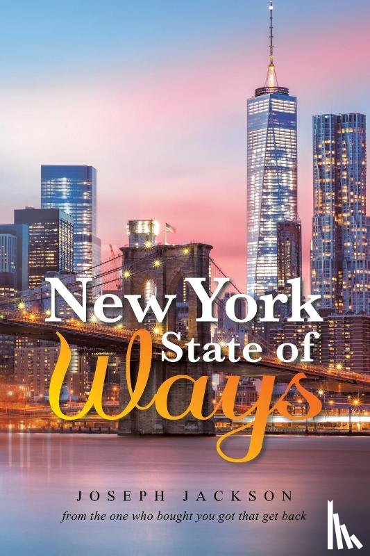 Jackson, Joseph - New York State of Ways