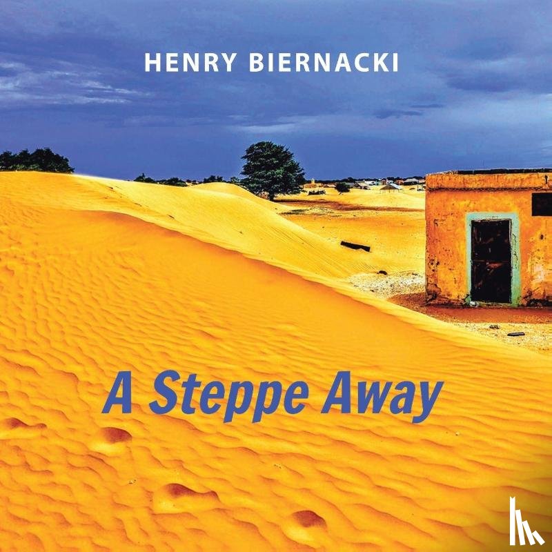 Biernacki, Henry - A Steppe Away