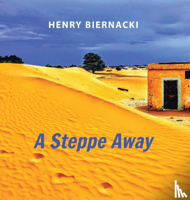 Biernacki, Henry - A Steppe Away