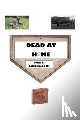 Litzenberg III, John R. - Dead at Home