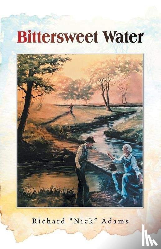 Adams, Richard "Nick" - Bittersweet Water