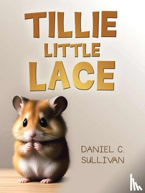 Sullivan, Daniel C. - TILLIE LITTLE LACE