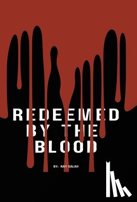 Salah, Ray - Redeemed By The Blood