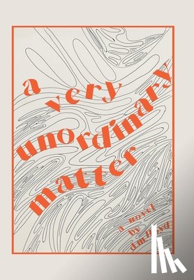 Lloyd, D. M. - Lloyd, D: Very Unordinary Matter