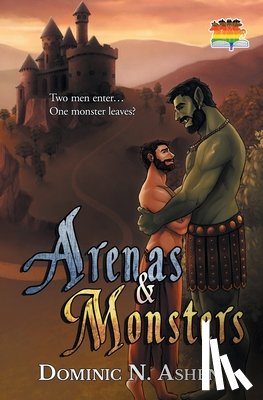 Ashen, Dominic N. - Arenas & Monsters