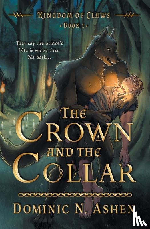 Ashen, Dominic N, Cooke, Tilda M - The Crown and the Collar