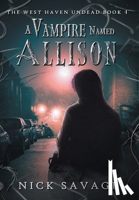 Savage, Nick - A Vampire Named Allison