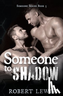Lewis, Robert - Someone to Shadow