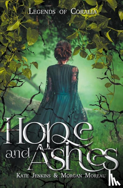 Jenkins, Kate, Moreau, Morgan - Hope and Ashes
