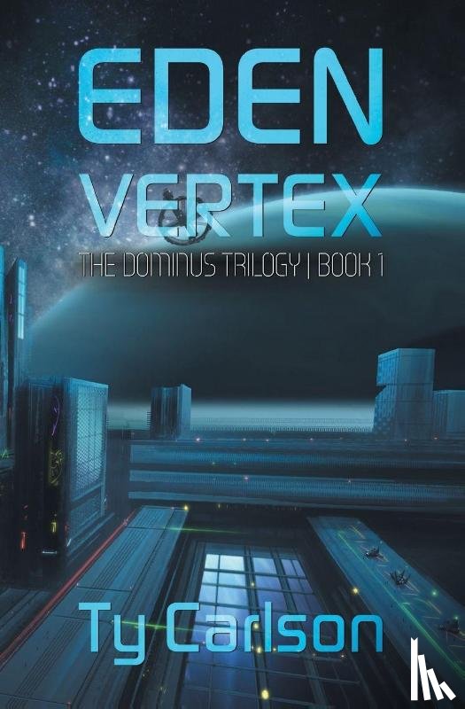Carlson, Ty - Eden Vertex