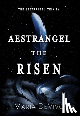 Devivo, Maria - Aestrangel the Risen