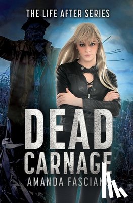 Fasciano, Amanda - Dead Carnage