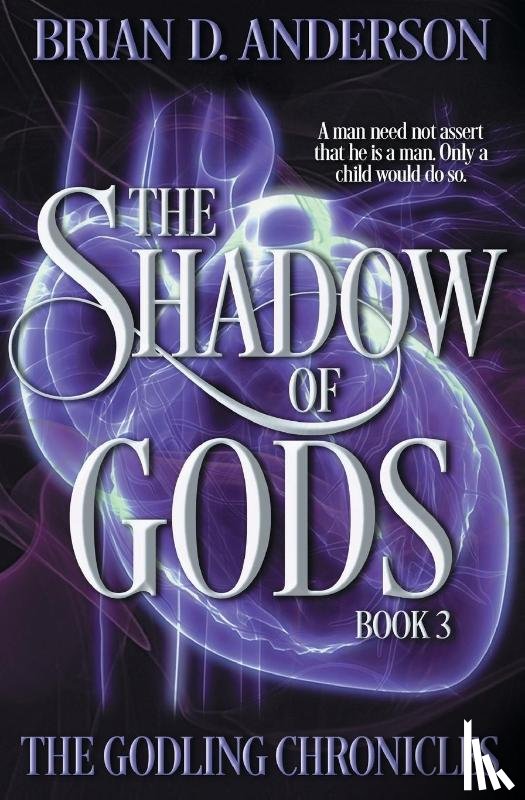Anderson, Brian D. - The Shadow of Gods