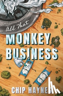 Haynes, Chip - All That Monkey Business