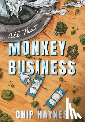 Haynes, Chip - All That Monkey Business