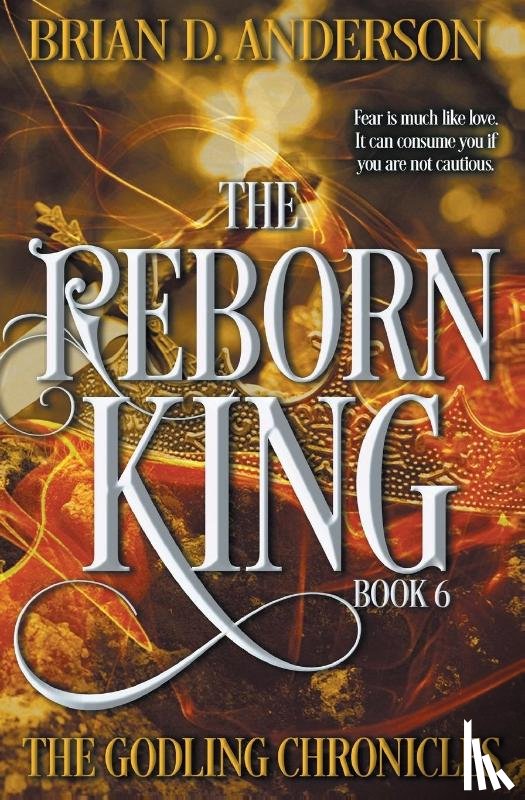 Anderson, Brian D. - The Reborn King