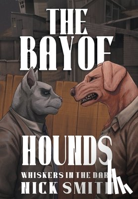 Smith, Nick - The Bay of Hounds