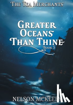 McKeeby, Nelson - Greater Oceans Than Thine