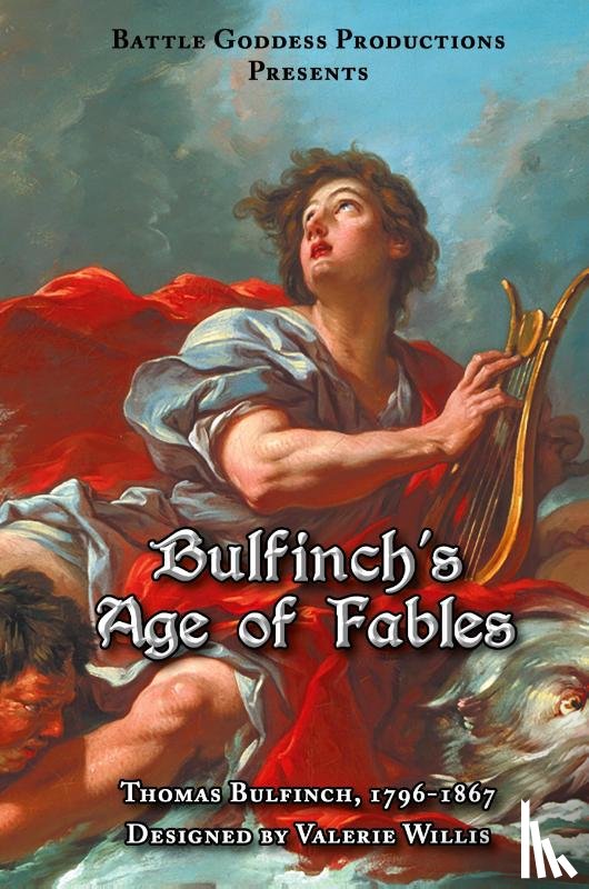 Bulfinch, Thomas - Bulfinch's Age of Fables