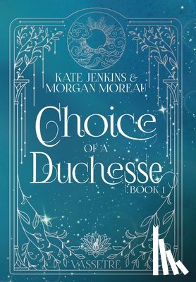 Jenkins, Kate - Choice of a Duchesse