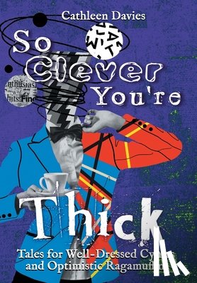 Davies, Cathleen - So Clever You're Thick
