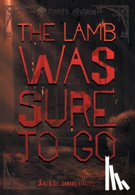 Sonnenberg, Jackie - The Lamb Was Sure to Go
