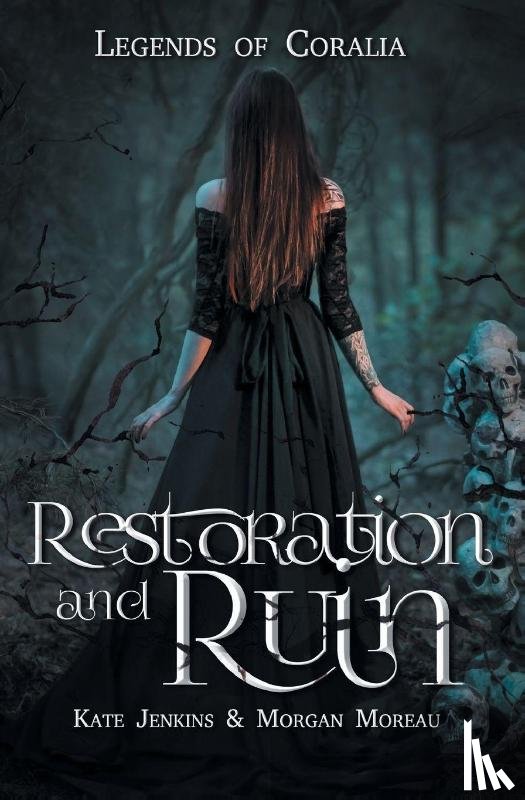 Jenkins, Kate, Moreau, Morgan - Restoration and Ruin