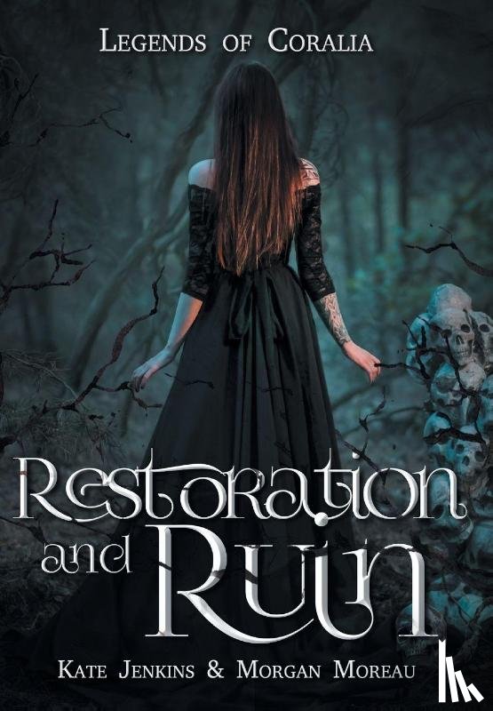 Jenkins, Kate, Moreau, Morgan - Jenkins, K: Restoration and Ruin