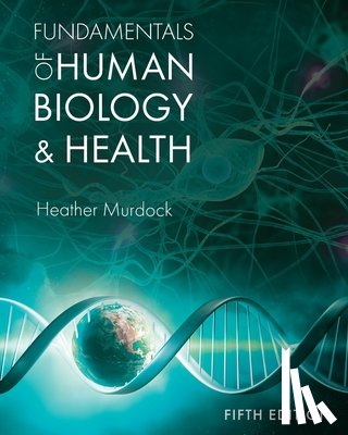 Murdock, Heather - Fundamentals of Human Biology and Health