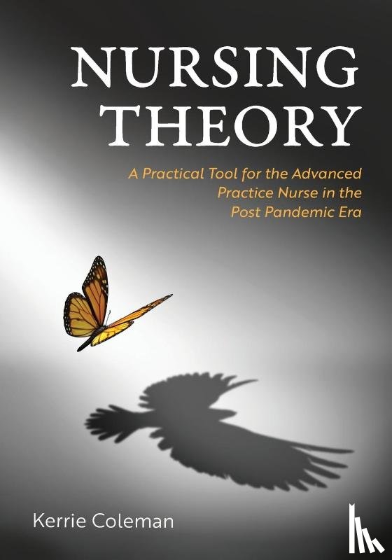 Coleman, Kerrie - Nursing Theory