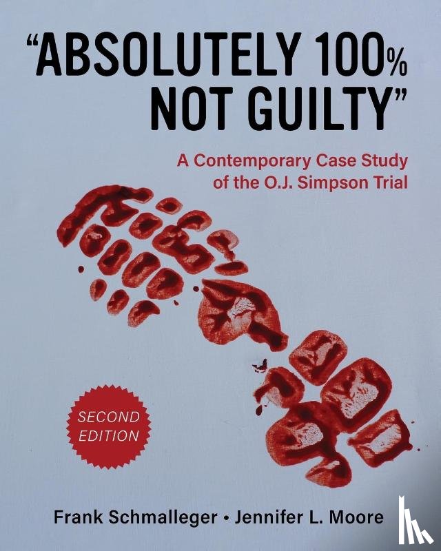 Schmalleger, Frank, Moore, Jennifer - "Absolutely 100% Not Guilty"