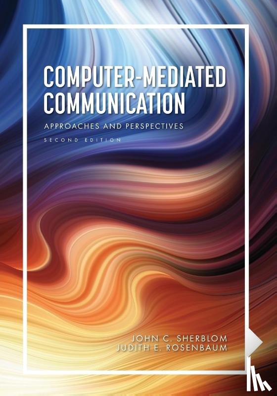 Sherblom, John C., Rosenbaum-Andre, Judith - Computer-Mediated Communication