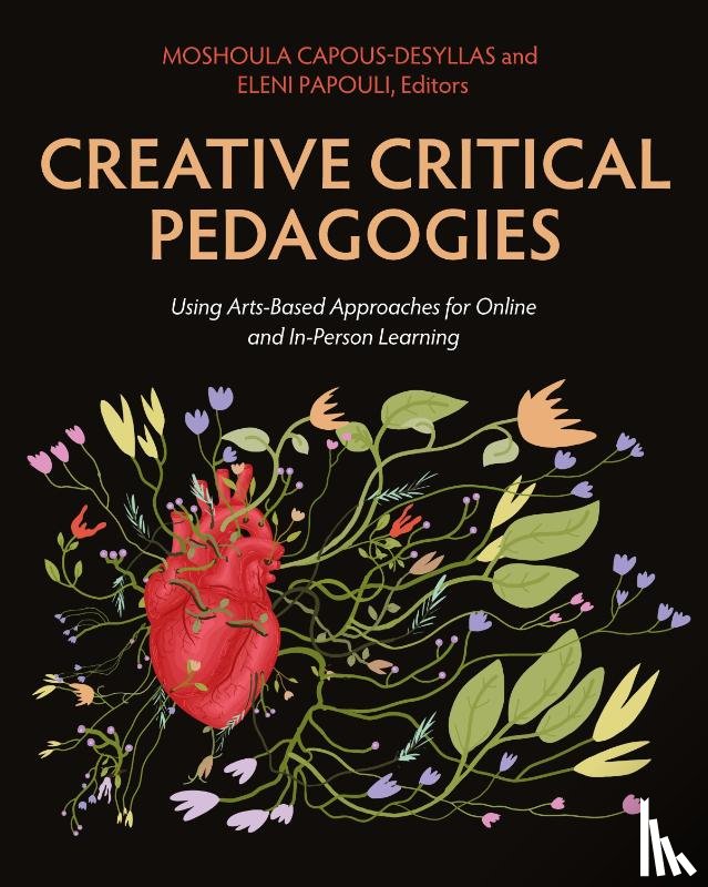  - Creative Critical Pedagogies