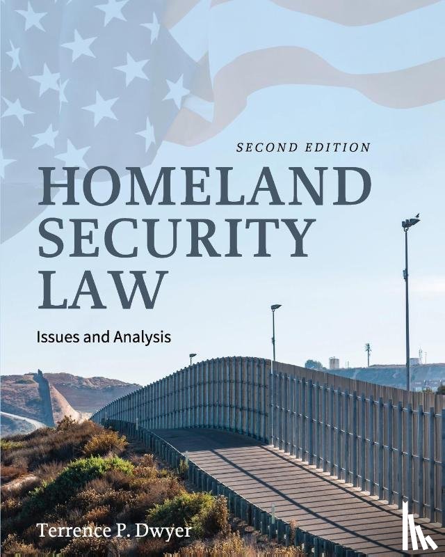 Dwyer, Terrence P. - Homeland Security Law