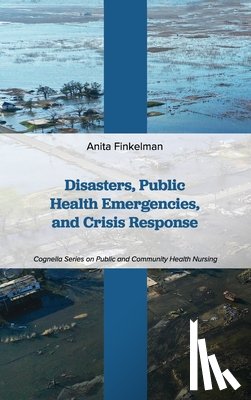 Finkelman, Anita - Disasters, Public Health Emergencies, and Crisis Response
