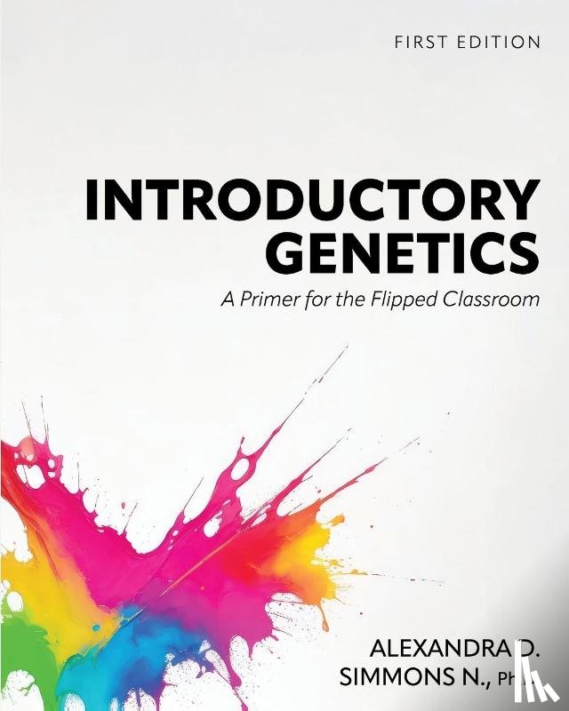 Simmons N, Alexandra D - Introductory Genetics