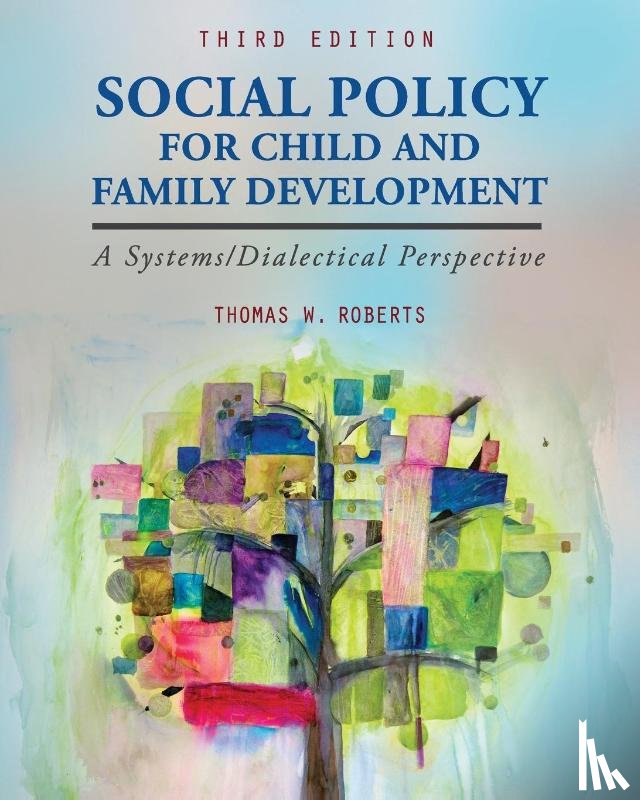 Roberts, Thomas - Social Policy for Child and Family Development