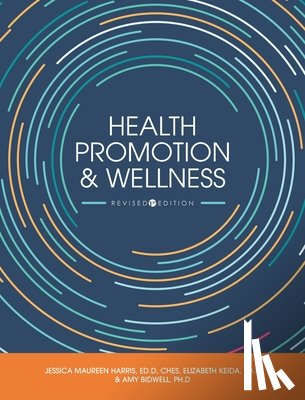 Harris, Jessica Maureen, Keida, Elizabeth, Bidwell, Amy - Health Promotion and Wellness