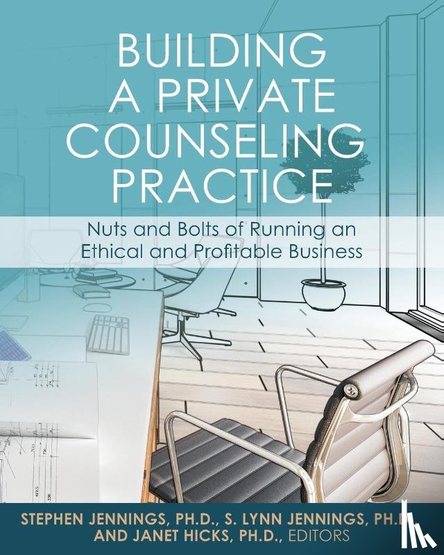  - Building a Private Counseling Practice