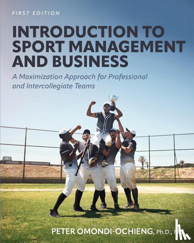 Omondi-Ochieng, Peter - Introduction to Sport Management and Business