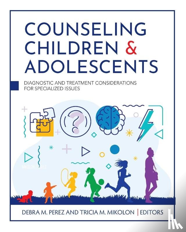  - Counseling Children and Adolescents