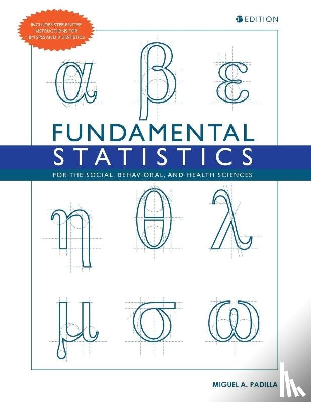 Padilla, Miguel A. - Fundamental Statistics for the Social, Behavioral, and Health Sciences