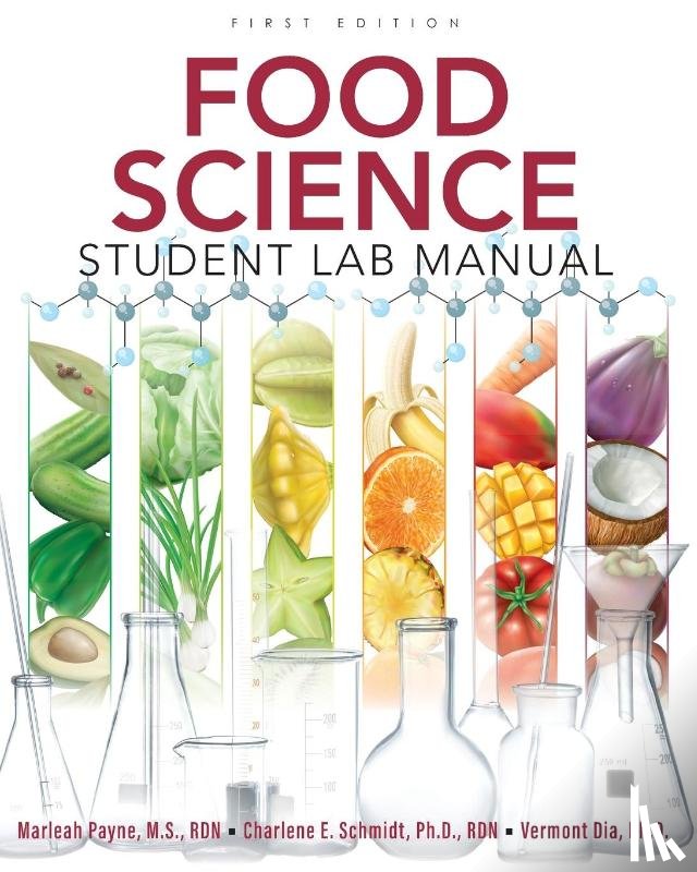 Payne, Marleah, Dia, Vermont, Schmidt, Charlene E. - Food Science Student Lab Manual
