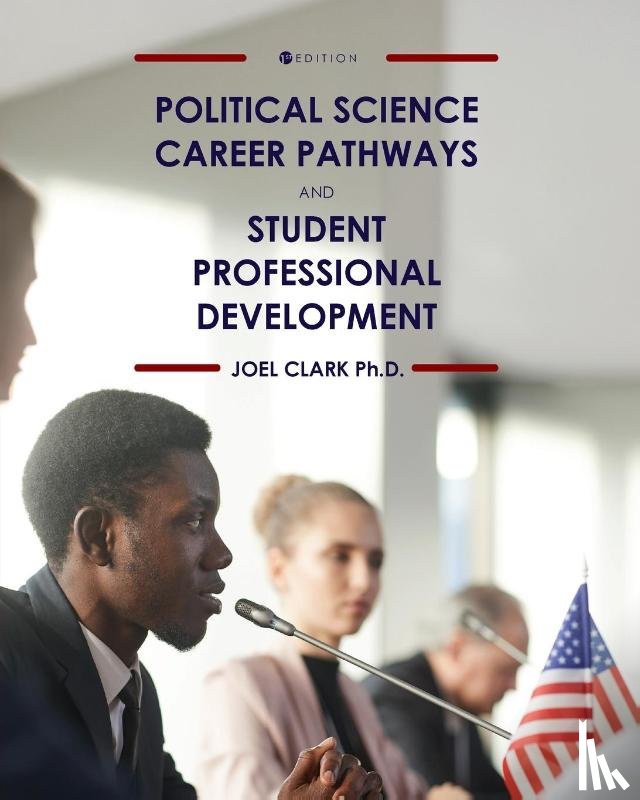 Clark, Joel - Political Science Career Pathways and Student Professional Development