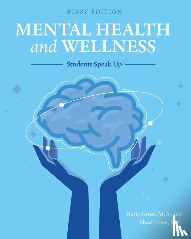 Gross, Maria, Lowe, Shari - Mental Health and Wellness