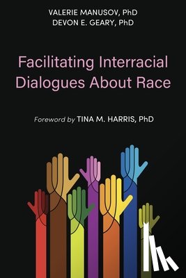 Manusov, Valerie - Facilitating Interracial Dialogues About Race