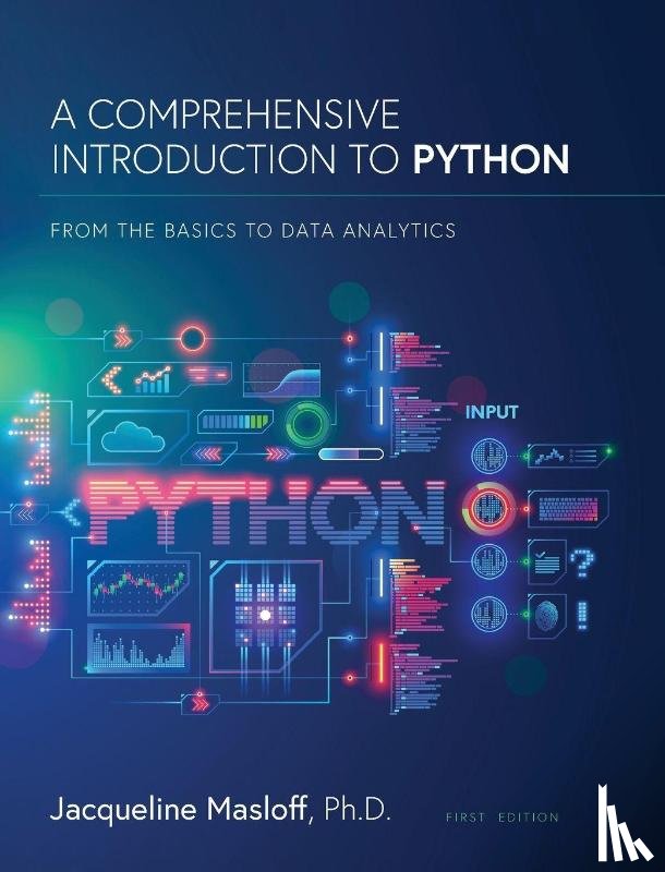Masloff, Jackie - A Comprehensive Introduction to Python