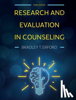 Erford, Bradley T. - Research and Evaluation in Counseling