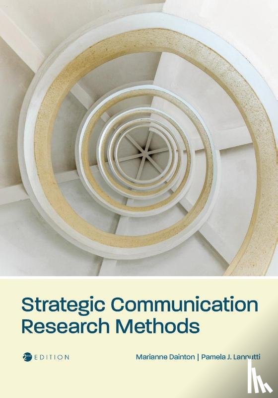 Dainton, Marianne, Lannutti, Pamela J - Strategic Communication Research Methods