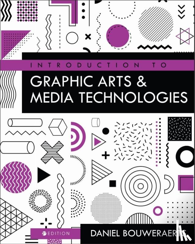 Bouweraerts, Daniel - Introduction to Graphic Arts and Media Technologies